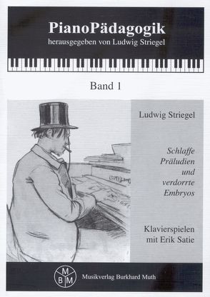 Schlaffe Präludien und verdorrte Embryos von Striegel,  Ludwig