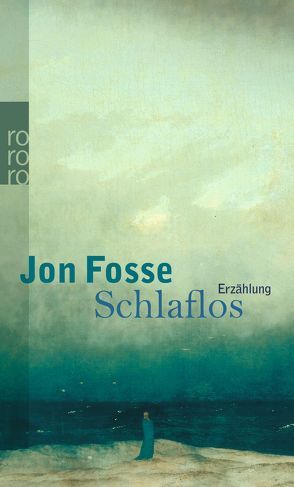 Schlaflos von Fosse,  Jon, Schmidt-Henkel,  Hinrich