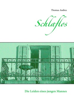 Schlaflos von Andres,  Thomas