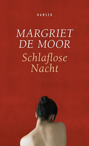 Schlaflose Nacht von de Moor,  Margriet, Van Beuningen,  Helga