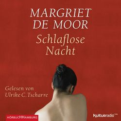 Schlaflose Nacht von de Moor,  Margriet, Tscharre,  Ulrike C., Van Beuningen,  Helga