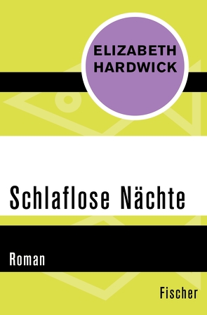 Schlaflose Nächte von Hardwick,  Elizabeth, Laudann,  Regine