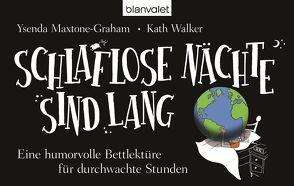 Schlaflose Nächte sind lang von Dünninger,  Veronika, Maxtone Graham,  Ysenda, Walker,  Kath