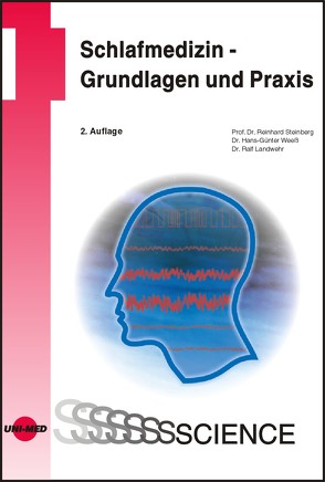 Schlafmedizin – Grundlagen und Praxis von Landwehr,  Ralf, Steinberg,  Reinhard, Weeß,  Hans-Günter