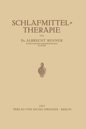 Schlafmittel-Therapie von Renner,  Albrecht