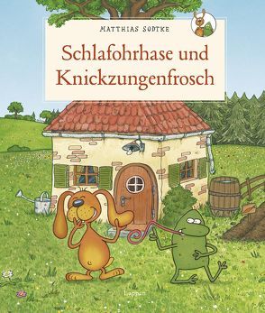 Nulli und Priesemut: Schlafohrhase und Knickzungenfrosch von Sodtke,  Matthias