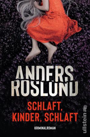 Schlaft, Kinder, schlaft (Ewert Grens ermittelt ) von Ackermann,  UIla, Roslund ,  Anders