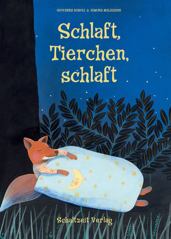 Schlaft, Tierchen, schlaft von Illmann,  Andreas, Mulazzani,  Simona, Schimming,  Ulrike, Zoboli,  Giovanna