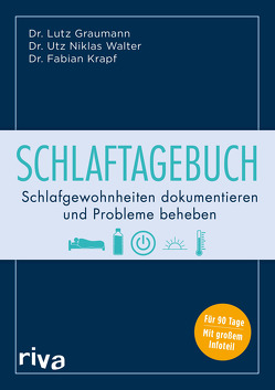 Schlaftagebuch von Graumann,  Lutz, Krapf,  Fabian, Walter,  Utz Niklas