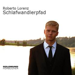 Schlafwandlerpfad von Lorenz,  Roberto