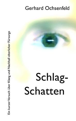 Schlag-Schatten von Ochsenfeld,  Gerhard