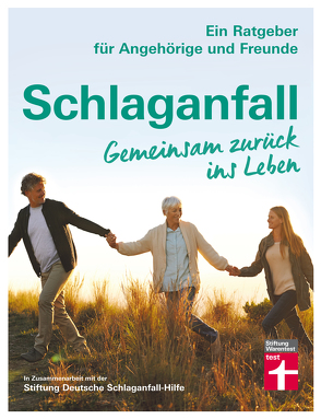 Schlaganfall. Gemeinsam zurück ins Leben von Fendt,  Sibylle, Klug,  Elke