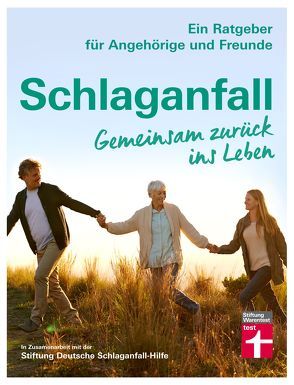 Schlaganfall. Gemeinsam zurück ins Leben von Klug,  Elke