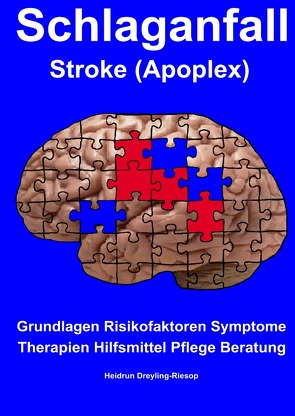 Schlaganfall Stroke (Apoplex) von Dreyling-Riesop,  Heidrun