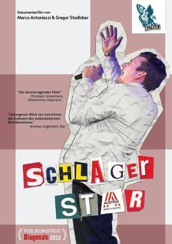 Schlagerstar von Antoniazzi,  Marco, Stadlober,  Gregor