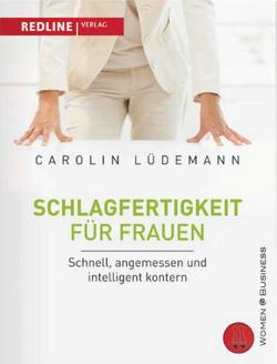 Schlagfertigkeit für Frauen von Lüdemann,  Carolin