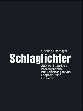 Schlaglichter von Bundi,  Stephan, Linsmayer,  Charles