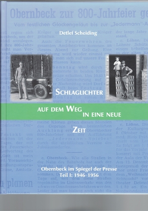 Schlaglichter auf dem Weg in eine neue Zeit von Scheiding,  Detlef