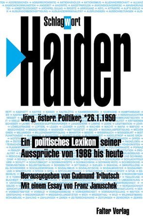 Schlagwort: Haider von Januschek,  Franz, Tributsch,  Gudmund