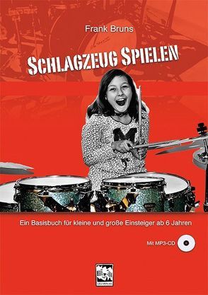 Schlagzeug spielen von Bruns,  Frank