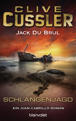 Schlangenjagd von Cussler,  Clive, DuBrul,  Jack, Kubiak,  Michael