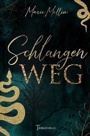 Schlangenweg von Mellin,  Marie, Verlag,  Tribus