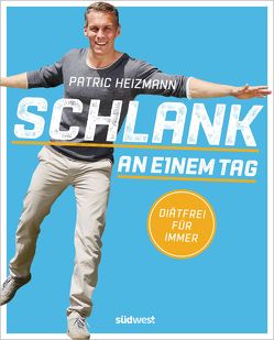 Schlank an einem Tag von Heizmann,  Patric