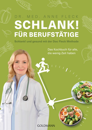 Schlank! für Berufstätige von Fleck,  Anne