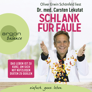 Schlank für Faule von Lekutat,  Carsten, Schönfeld,  Oliver Erwin