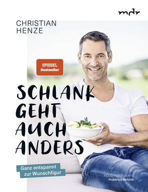 Schlank geht auch anders – Epub-Version von Henze,  Christian, Schüler,  Hubertus