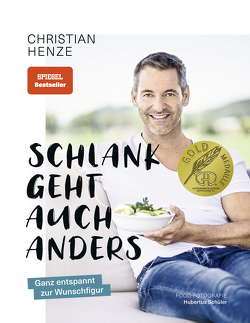 Schlank geht auch anders – Kindle-Version von Henze,  Christian, Schüler,  Hubertus