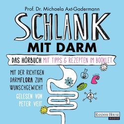 Schlank mit Darm von Axt-Gadermann,  Michaela, Veit,  Peter