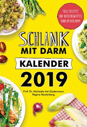 Schlank mit Darm Kalender 2019 Wandkalender von Axt-Gadermann,  Michaela