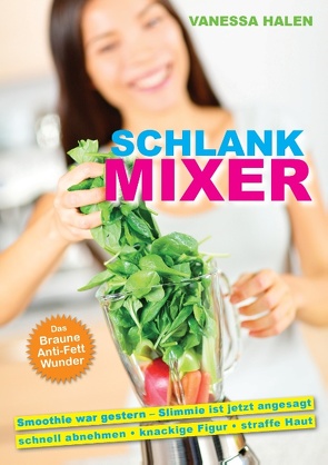 Schlank Mixer von Halen,  Vanessa