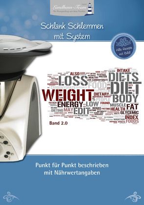 Schlank Schlemmen mit dem NEUEN System von Willhöft,  Angelika