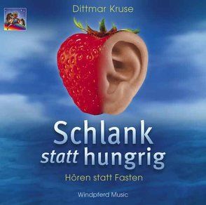 Schlank statt hungrig von Kruse,  Dittmar