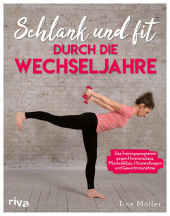 Schlank und fit durch die Wechseljahre von Möller,  Christine