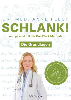 Schlank! und gesund mit der Doc Fleck Methode von Fleck,  Anne