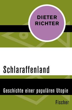 Schlaraffenland von Richter,  Dieter