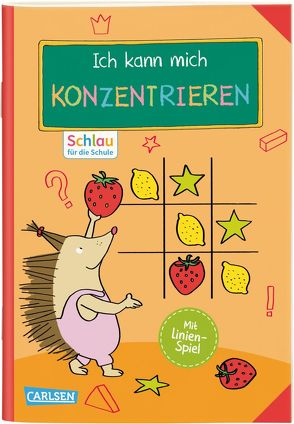 Schlau für die Schule: Ich kann mich konzentrieren von Mildner,  Christine, Schnabel,  Dunja