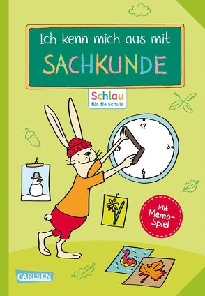 Schlau für die Schule: Ich kenn mich aus mit Sachkunde von Mildner,  Christine, Schnabel,  Dunja