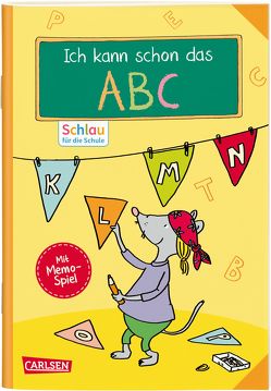 Schlau für die Schule: VE5 Ich kann schon das ABC von Mildner,  Christine, Schnabel,  Dunja