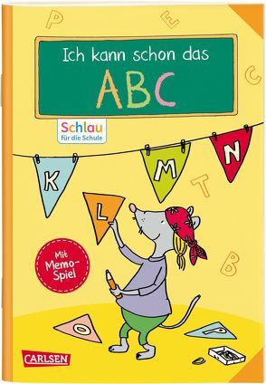 Schlau für die Schule: VE5 Ich kann schon das ABC von Mildner,  Christine, Schnabel,  Dunja