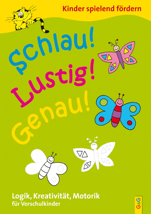 Schlau – Lustig – Genau / Vorschule von Gressl,  Engelbert