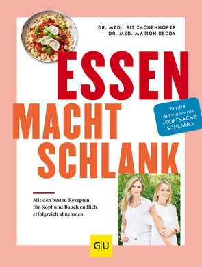 Essen macht schlank von Reddy,  Marion, Zachenhofer,  Iris