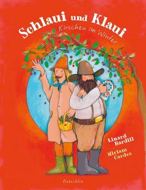 Schlaui und Klaui von BARDILL,  LINARD, Cordes,  Miriam