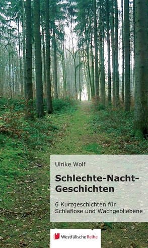 Schlechte-Nacht-Geschichten von Wolf,  Ulrike