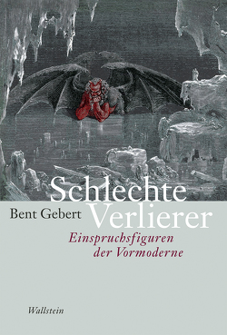 Schlechte Verlierer von Gebert,  Bent