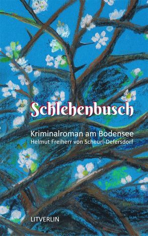 Schlehenbusch von Kätzler,  Gabriella, Scheurl-Defersdorf,  Helmut von