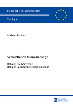 Schleichende Islamisierung? von Többens,  Michael